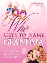 Who Gets to Name Grandma